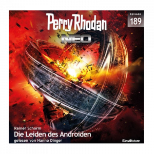 🎧 Hörspiel – Perry Rhodan NEO 189: Die Leiden des Androiden