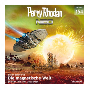 🎧 Hörspiel – Perry Rhodan NEO 154: Die magnetische Welt
