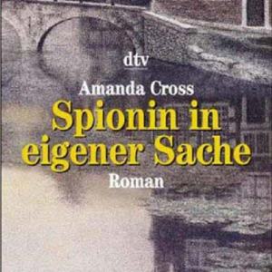 📚 Ebook: Amanda Cross – Kate Fansler 11 – Spionin in eigener Sache 📚