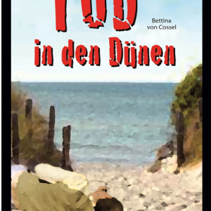 📚 Ebook Krimi: Cossel, Bettina von - Tod in den Dünen 📚