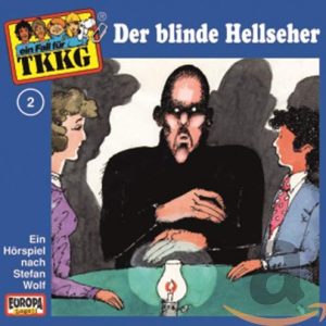 🎧 Hörspiel: TKKG – Der blinde Hellseher 🎧