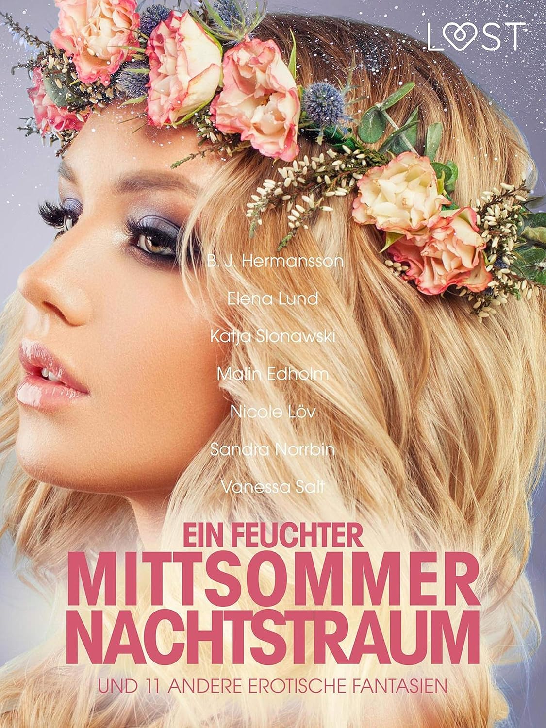 🎧 Erotik Hörbuch – Nicole Löv & Sandra Norrbin – Ein feuchter Mittsommernachtstraum und 11 andere erotische Fantasien (ungekürzt)