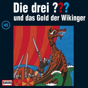 🎧 Hörspiel: Die Drei Fragezeichen – Folge 045: Das Gold der Wikinger 🎧