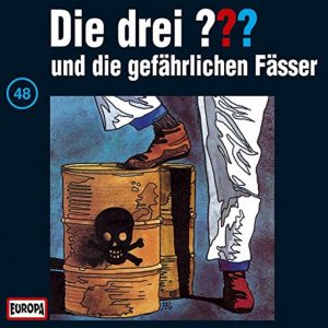 🎧 Hörspiel: Die Drei Fragezeichen – Folge 048: Die gefährlichen Fässer 🎧