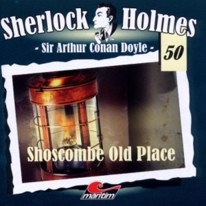 🎧 Hörbuch: Sherlock Holmes – Shoscombe Old Place 🎧