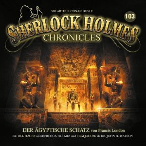 🎧 Hörbuch: Sherlock Holmes – Folge 103: Der ägyptische Schatz 🎧