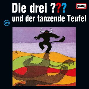 🎧 Hörspiel: Die Drei Fragezeichen – Folge 021: Der tanzende Teufel 🎧