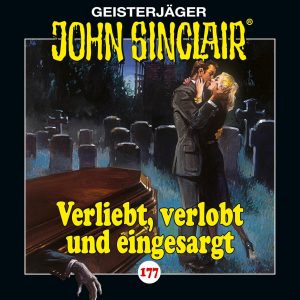 🎧 Hörspiel: John Sinclair – Folge 177 – Verliebt, verlobt und eingesargt 🎧