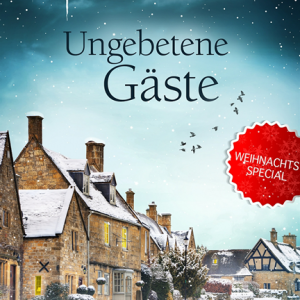 📚 Ebook Krimi: Costello, Matthew - Cherringham 25 - Ungebetene Gäste 📚