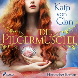 🎧 Hörbuch: Katja von Glan – Die Pilgermuschel 🎧