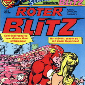 Der Rote Blitz – Neue Folgen, Heft 4 Der Wettlauf gegen die Zeit spitzt sich zu!