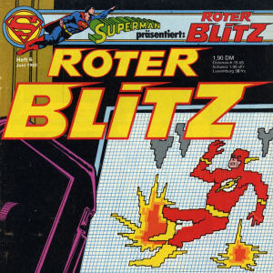Der Rote Blitz – Neue Folgen, Heft 6 Das Tempo steigt – Gefahr lauert überall!