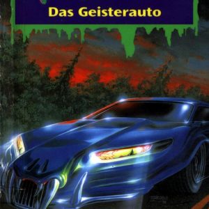 R. L. Stine – Gänsehaut: Das Geisterauto Wenn der Motor heult, ist es längst zu spät …