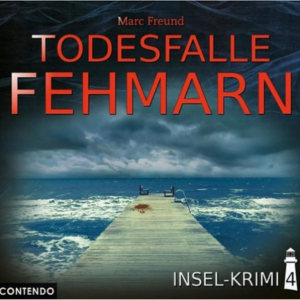Hörbuch: Insel-Krimi 04 – "Todesfalle Fehmarn"