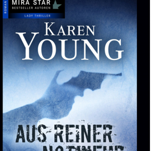 📚 E-Book Krimi – Karen Young – Aus reiner Notwehr