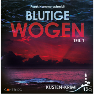 Das Hörspiel „Blutige Wogen – Teil 1“