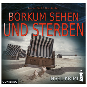 Das Hörspiel „Insel-Krimi – Folge 2: Borkum sehen und sterben (2017)“