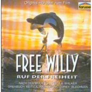 Free Willy – Das Original-Hörspiel zum Film