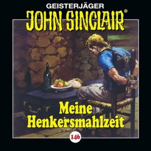 Hörspiel: John S – Folge 146: Meine Henkersmahlzeit