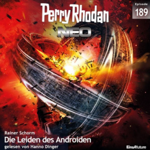 🎧 Hörspiel – Perry Rhodan NEO 189: Die Leiden des Androiden