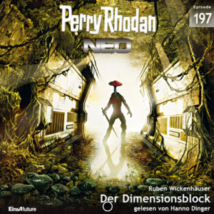 🎧 Hörspiel – Perry Rhodan NEO 197: Der Dimensionsblock