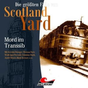 🎧 Hörspiel: Scotland Yard – Folge 38: Mord im Transsib