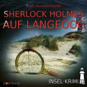 🎧 Hörspiel: Sherlock Holmes – Auf Langeoog