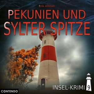 🎧 Hörspiel: Pekunien und Sylter Spitze (Insel-Krimi)