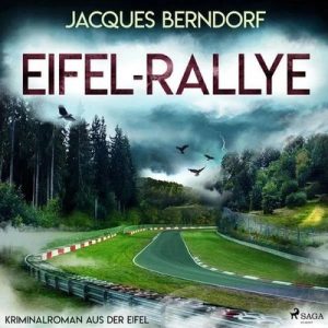 🎧 Hörbuch: Jacques Berndorf – Eifel-Rallye (Eifel-Krimi)
