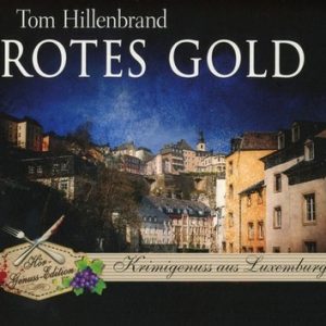 🎧 Hörspiel: Tom Hillenbrand – Rotes Gold