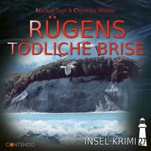 🎧 Hörspiel: Insel-Krimi – Rügens tödliche Brise sofort Download