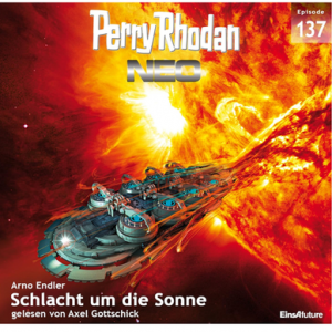 🎧 Hörspiel – Perry Rhodan NEO 137: Schlacht um die Sonne