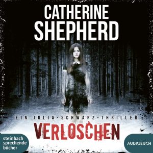 🎧 Hörspiel Krimi – Catherine Shepherd – Verloschen