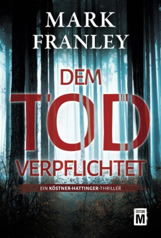 🎧 Hörspiel Mark Franley – Dem Tod verpflichtet