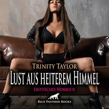 🎧 Hörspiel Trinity Taylor – Lust aus heiterem Himmel