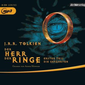🎧 Hörspiel – J.R.R. Tolkien – Der Herr der Ringe 1: Die Gefährten