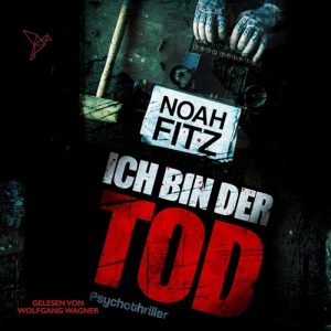 🎧 Hörspiel Noah Fitz – Ich bin der Tod