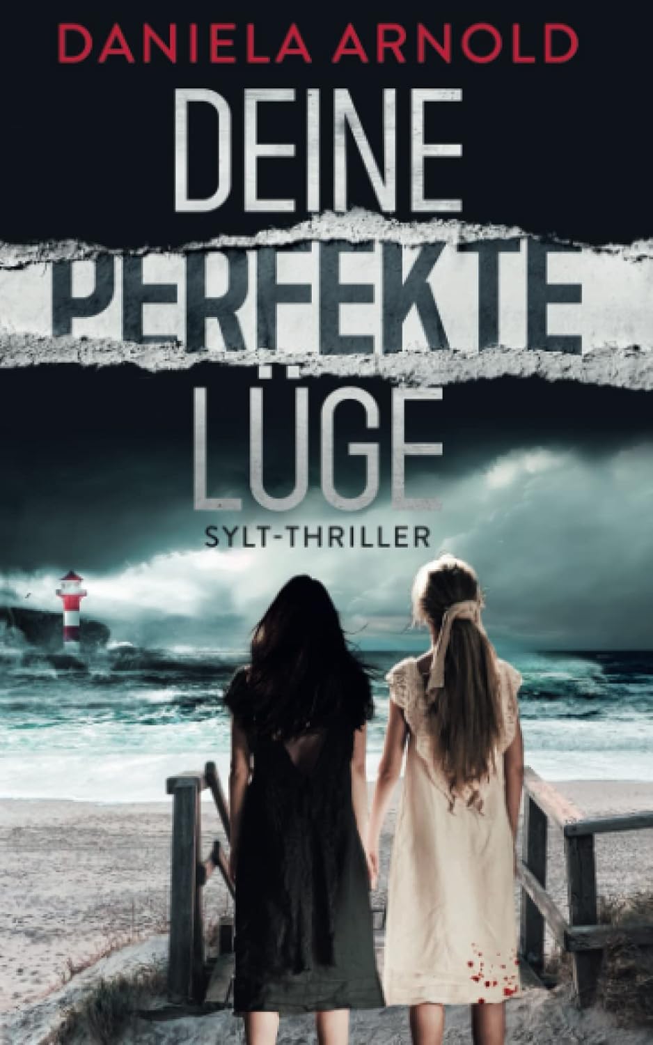 🎧 Hörspiel Daniela Arnold – Deine perfekte Lüge – Sylt – Thriller