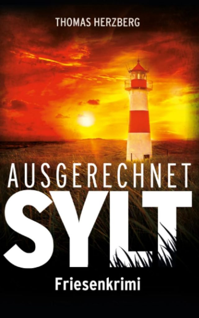ChatGPT:  🎧 Hörspiel Krimi – Thomas Herzberg – Ausgerechnet Sylt