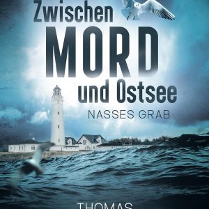 🎧 Hörspiel Krimi – Thomas Herzberg – Nasses Grab: Zwischen Mord und Ostsee