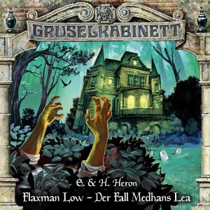 🎧 Hörspiel Horror – Gruselkabinett – Folge 179: Flaxman Low – Der Fall Medhans