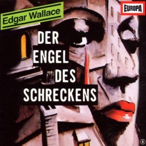 🎧 Hörspiel – Edgar Wallace – Folge 08: Der Engel des Schreckens