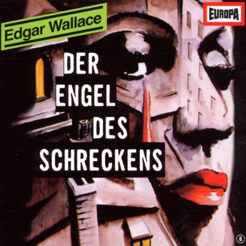 🎧 Hörspiel – Edgar Wallace – Folge 08: Der Engel des Schreckens