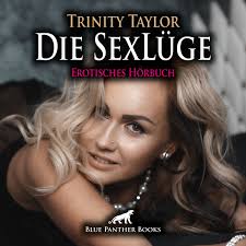 🎧 Hörspiel Trinity Taylor – Die SexLüge