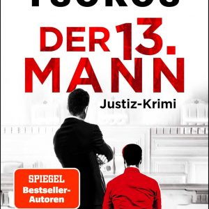 🎧 Hörbuch (Krimi) – Florian Schwiecker & Michael Tsokos – Eberhardt & Jarmer ermitteln: Der 13. Mann