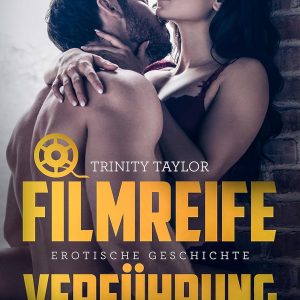 🎧 Hörspiel Trinity Taylor – Filmreife Verführung