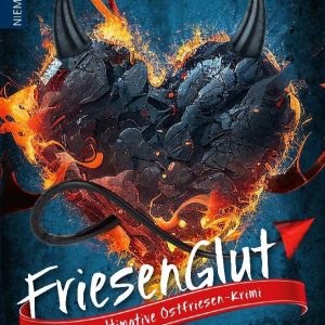 🎧 Hörspiel Nan Lnard – FriesenGlut (Der ultimative Ostfriesen-Krimi)