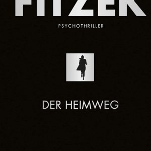 🎧 Hörbuch – Sebastian Fitzek – Der Heimweg (Ungekürzt)