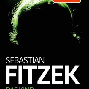 🎧 Hörbuch – Sebastian Fitzek – Das Kind (Ungekürzt)