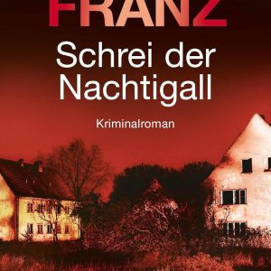 🎧 Hörbuch Andreas Franz – Schrei der Nachtigall – German